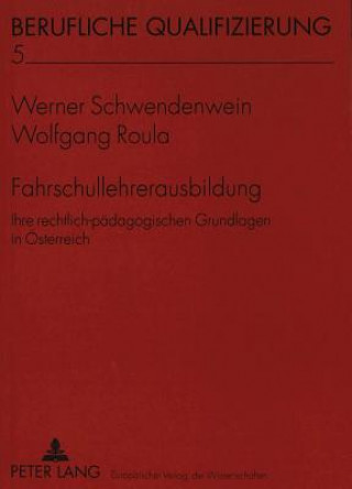 Kniha Fahrschullehrerausbildung Werner Schwendenwein