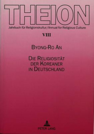 Buch Die Religiositaet der Koreaner in Deutschland Byong-Ro An