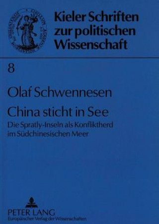 Kniha China Sticht in See Olaf Schwennesen