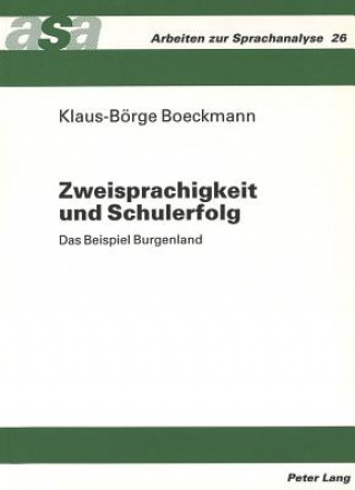 Kniha Zweisprachigkeit und Schulerfolg Klaus-Börge Boeckmann