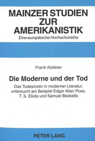 Knjiga Die Moderne und der Tod Frank Kelleter