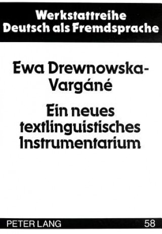 Könyv Ein neues textlinguistisches Instrumentarium Ewa Drewnowska-Vargáné