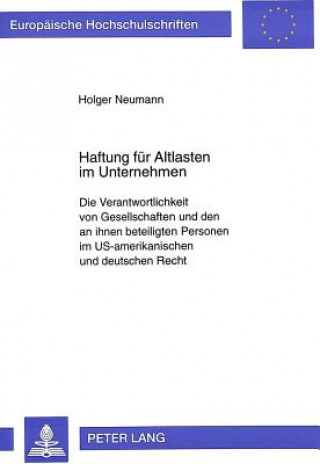 Kniha Haftung fuer Altlasten im Unternehmen Holger Neumann