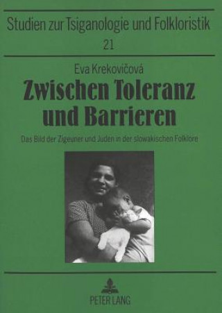 Kniha Zwischen Toleranz und Barrieren Eva Krekovicová