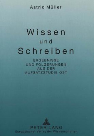 Kniha Wissen und Schreiben Astrid Müller