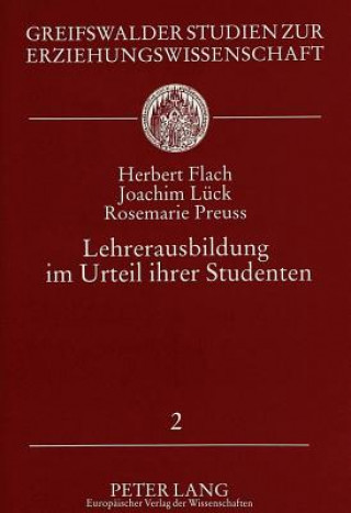 Könyv Lehrerausbildung im Urteil ihrer Studenten Herbert Flach