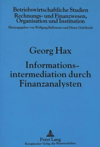 Книга Informationsintermediation durch Finanzanalysten Georg Hax