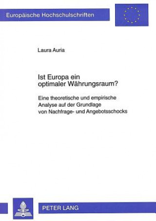 Carte Ist Europa ein optimaler Waehrungsraum? Laura Auria