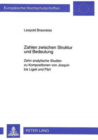 Könyv Zahlen Zwischen Struktur Und Bedeutung Leopold Brauneiss