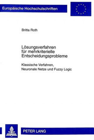 Książka Loesungsverfahren fuer mehrkriterielle Entscheidungsprobleme Britta Roth