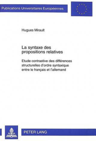 Buch La Syntaxe Des Propositions Relatives Hugues Mirault