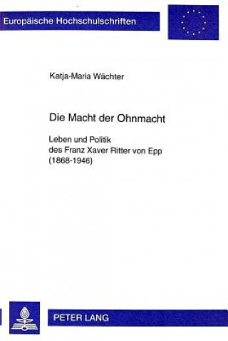 Libro Die Macht Der Ohnmacht Katja-Maria Wächter