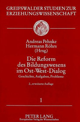 Книга Die Reform Des Bildungswesens Im Ost-West-Dialog Andreas Pehnke