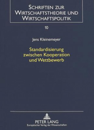 Carte Standardisierung zwischen Kooperation und Wettbewerb Jens Kleinemeyer