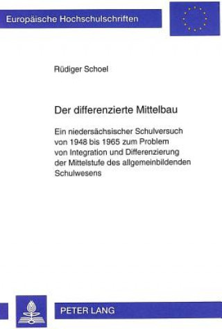 Carte Der differenzierte Mittelbau Rüdiger Schoel