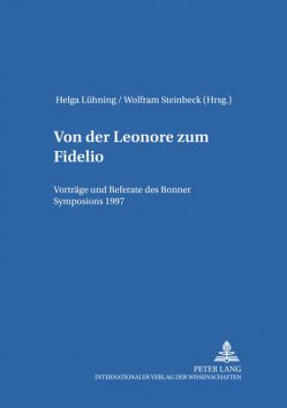 Kniha Von Der Leonore Zum Fidelio Helga Lühning