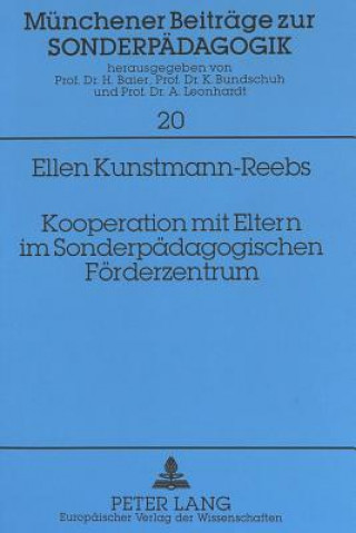 Kniha Kooperation mit Eltern im Sonderpaedagogischen Foerderzentrum Ellen Kunstmann-Reebs