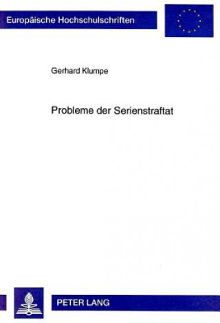 Książka Probleme der Serienstraftat Gerhard Klumpe