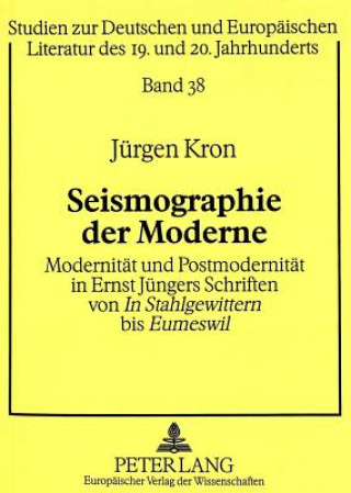 Knjiga Seismographie der Moderne Jürgen Kron