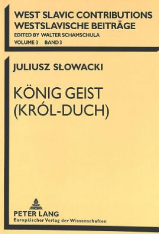 Libro Koenig Geist (Krol-Duch) Juliusz Słowacki