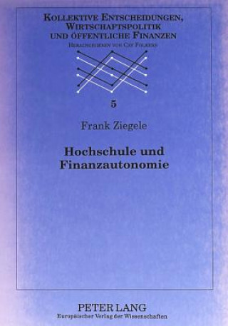 Carte Hochschule und Finanzautonomie Frank Ziegele