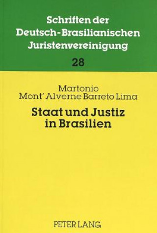 Kniha Staat Und Justiz in Brasilien Martonio Mont'Alverne Barreto Lima
