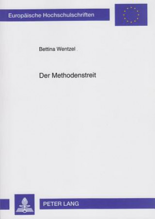 Kniha Der Methodenstreit Bettina Wentzel