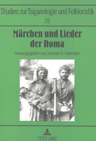 Carte Maerchen und Lieder der Roma Anton Herrmann