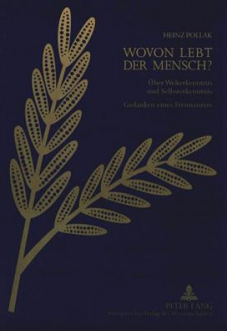 Book Wovon lebt der Mensch? Heinz Pollak