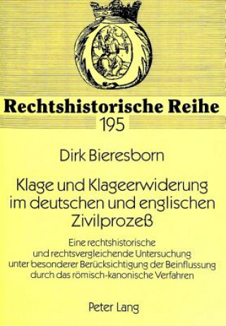 Книга Klage und Klageerwiderung im deutschen und englischen Zivilproze Dirk Bieresborn
