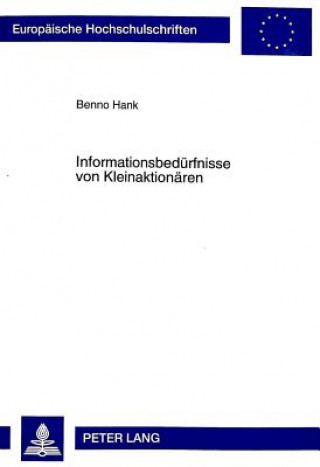 Kniha Informationsbeduerfnisse von Kleinaktionaeren Benno Hank