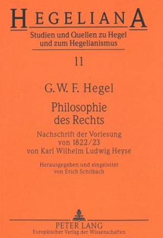 Kniha Philosophie Des Rechts G. W. F. Hegel