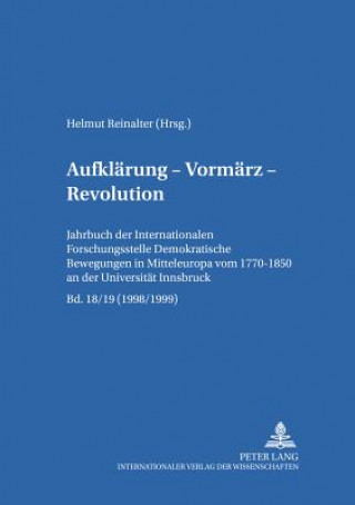 Kniha Aufklaerung - Vormaerz - Revolution Helmut Reinalter