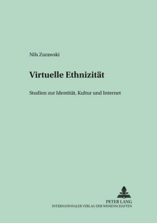 Boek Virtuelle Ethnizitaet Nils Zurawski