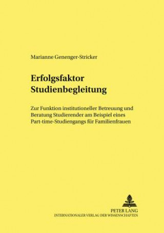 Kniha Erfolgsfaktor Studienbegleitung Marianne Genenger-Stricker