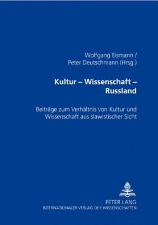 Knjiga kultur - wissenschaft - russland Wolfgang Eismann