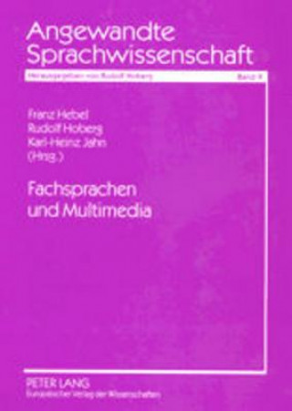 Kniha Fachsprachen Und Multimedia Franz Hebel