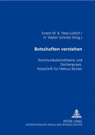 Könyv Botschaften Verstehen Ernest W. B. Hess-Lüttich