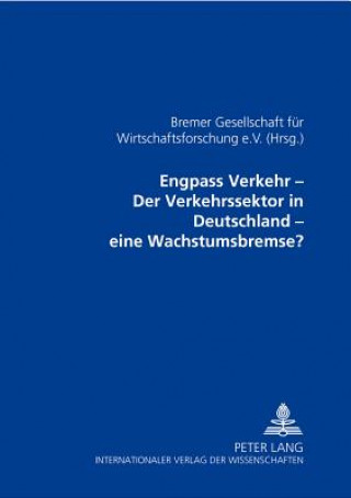 Książka Engpass Verkehr - Der Verkehrssektor in Deutschland - Eine Wachstumsbremse? Kerstin Schluter