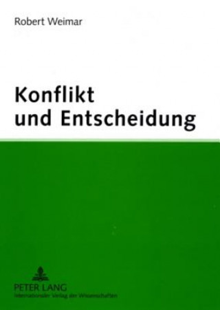 Carte Konflikt Und Entscheidung Robert Weimar