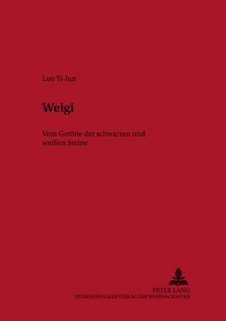 Knjiga Weigi Luo Ti-lun
