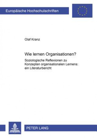 Kniha Wie lernen Organisationen? Olaf Kranz