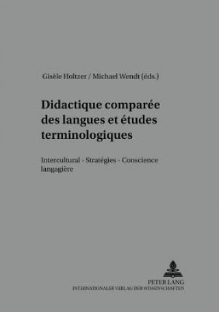 Kniha Didactique comparee des langues et etudes terminologiques Gis?le Holtzer