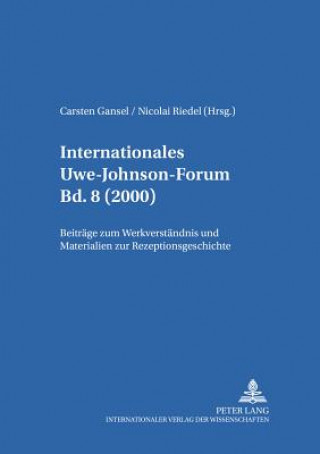 Kniha Internationales Uwe-Johnson-Forum- Bd. 8 (2000) Carsten Gansel