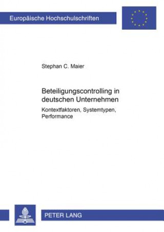 Kniha Beteiligungscontrolling in Deutschen Unternehmen Stephan C. Maier
