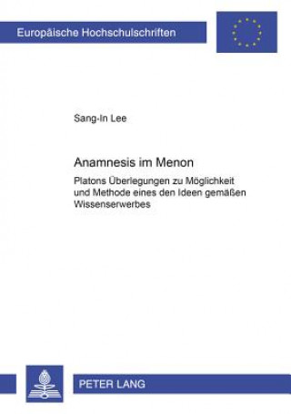 Kniha Anamnesis Im "Menon" Sang-In Lee