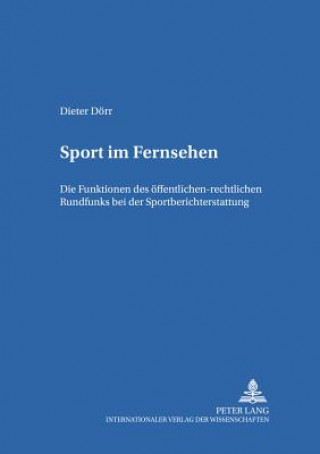 Kniha Sport Im Fernsehen Dieter Dörr