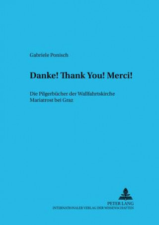 Knjiga Â«Danke! Thank you! Merci!Â» Gabriele Ponisch