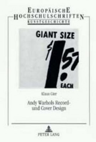 Knjiga Andy Warhols Record- Und Cover Design Klaus Gier