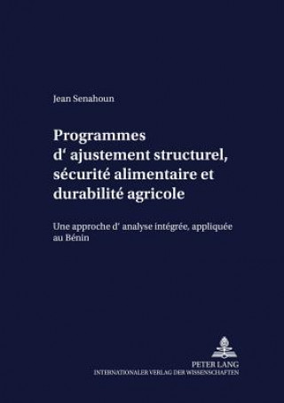 Carte Programmes d'ajustement structurel, securite alimentaire et durabilite agricole Jean Senahoun